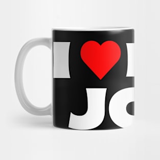 I Love My Job Mug